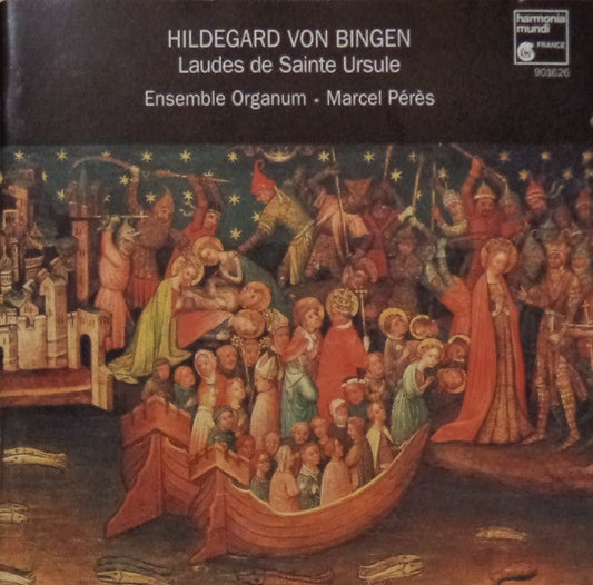 Hildegard Von Bingen - Ensemble Organum • Marcel Pérès : Laudes De Sainte Ursule (CD, Album)