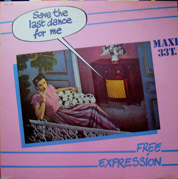 Free Expression : Save The Last Dance For Me (12", Maxi)