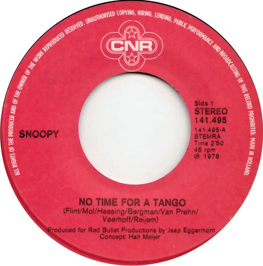 Snoopy (3) : No Time For A Tango (7", Single, Pap)