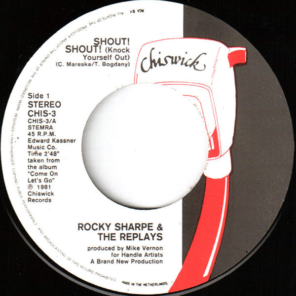 Rocky Sharpe And The Replays* : Shout! Shout! (Knock Yourself Out) (7", Single)
