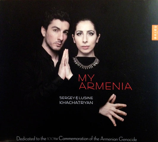 Sergey Khachatryan & Lusine Khachatryan : My Armenia (CD)