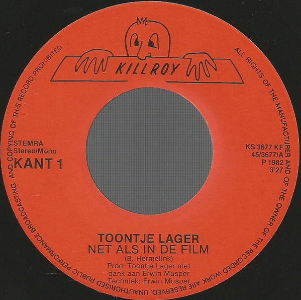 Toontje Lager : Net Als In De Film (7", Single)