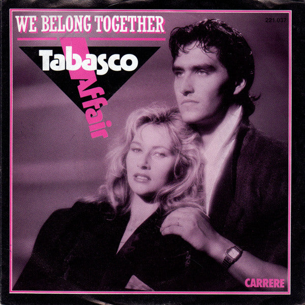 Tabasco Affair : We Belong Together (7", Single)