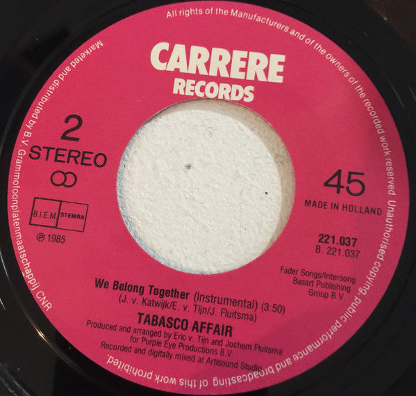 Tabasco Affair : We Belong Together (7", Single)