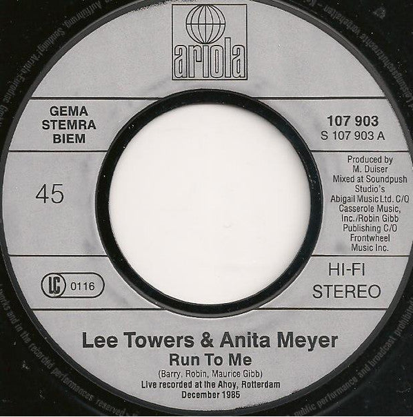 Lee Towers & Anita Meyer : Run To Me (7", Single)