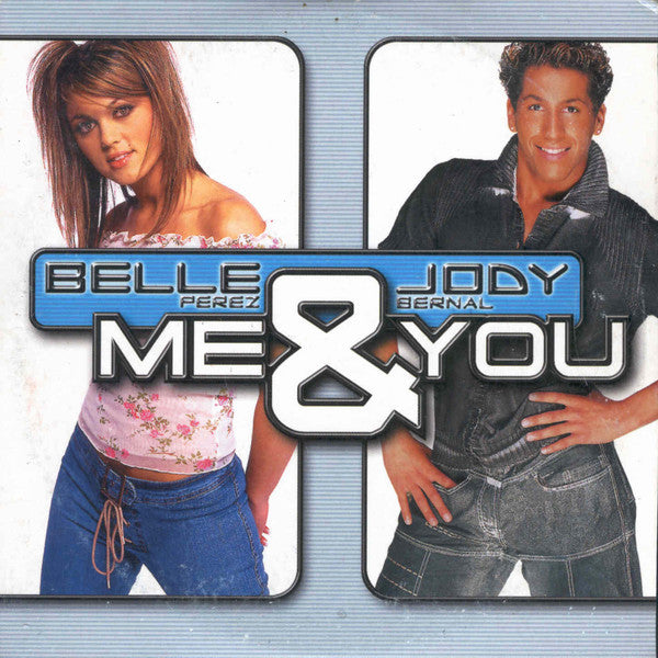 Belle Perez & Jody Bernal : Me & You (CD, Single)