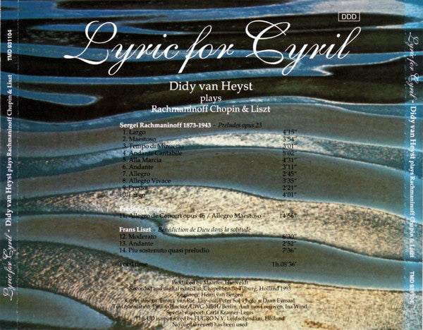 Didy van Heyst : Lyric For Cyril - Didy van Heyst Plays Rachmaninoff Chopin & Liszt (CD, Album)