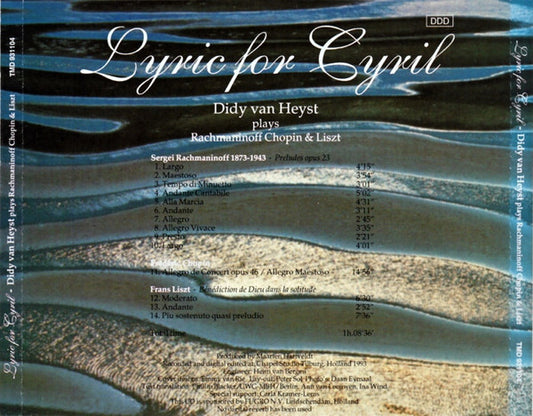 Didy van Heyst : Lyric For Cyril - Didy van Heyst Plays Rachmaninoff Chopin & Liszt (CD, Album)