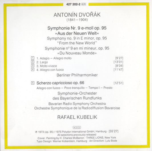 Antonín Dvořák : Rafael Kubelik : Symphonie Nr. 9 "Aus Der Neuen Welt" / Scherzo Capriccioso (CD, Album, Comp)