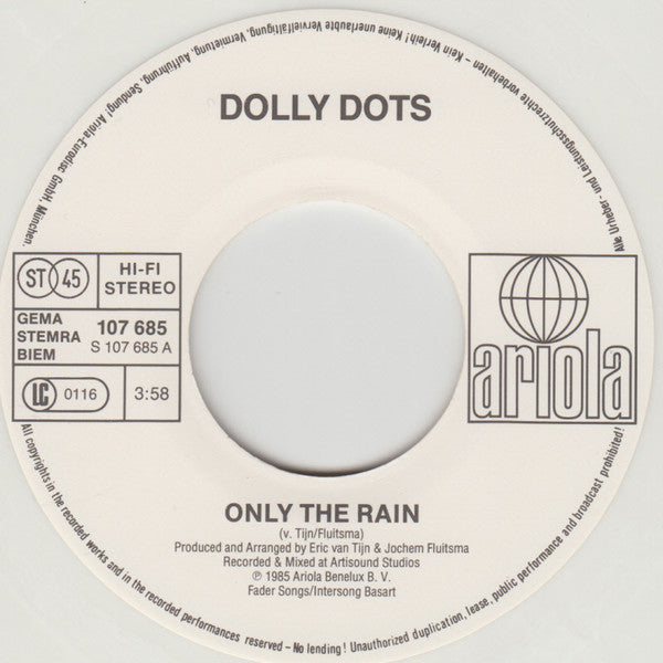 Dolly Dots : Only The Rain (7", Single, Ltd, Whi)