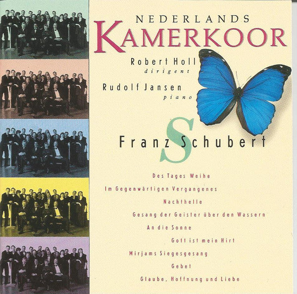 Nederlands Kamerkoor, Robert Holl, Rudolf Jansen - Franz Schubert : Franz Schubert (CD)
