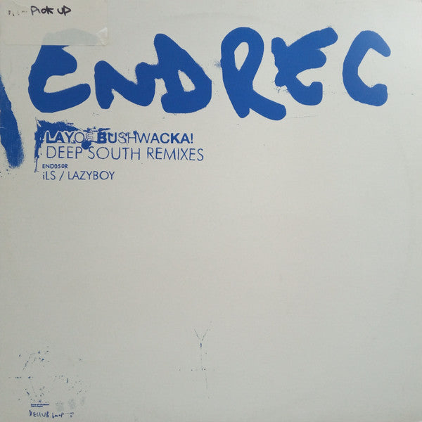 Layo & Bushwacka! : Deep South Remixes (12")