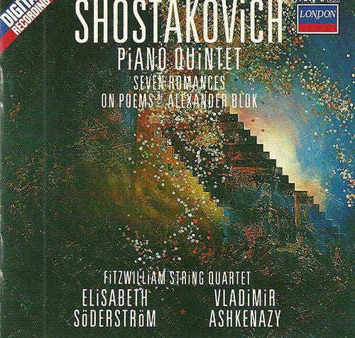 Dmitri Shostakovich - Fitzwilliam String Quartet, Elisabeth Söderström, Vladimir Ashkenazy : Piano Quintet - Seven Romances On Poems Of Alexander Blok (CD, Album)