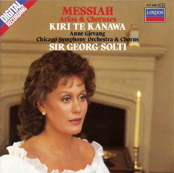 Georg Friedrich Händel, Kiri Te Kanawa, Anne Gjevang, Chicago Symphony Orchestra & Chicago Symphony Chorus, Georg Solti : Messiah Arias & Choruses (CD, Album)