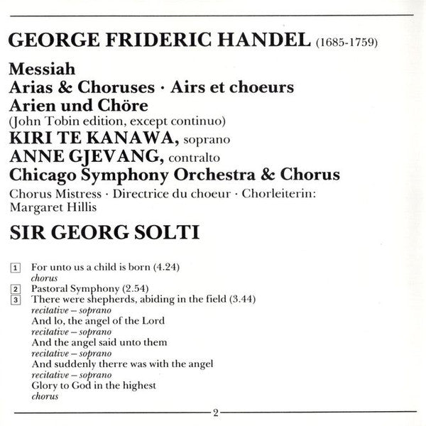 Georg Friedrich Händel, Kiri Te Kanawa, Anne Gjevang, Chicago Symphony Orchestra & Chicago Symphony Chorus, Georg Solti : Messiah Arias & Choruses (CD, Album)