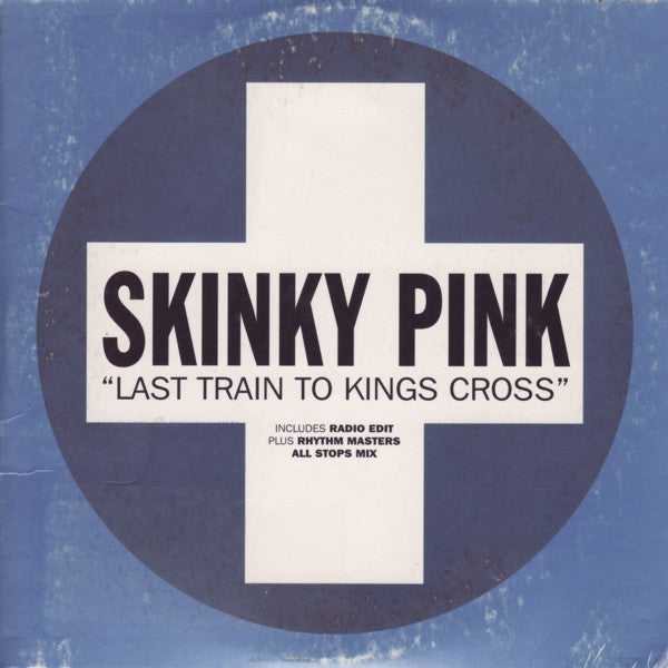 Skinky Pink : Last Train To Kings Cross (CD, Single)