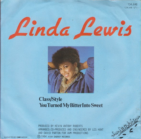 Linda Lewis : Class/Style / You Turned My Bitter Into Sweet (7", Single)