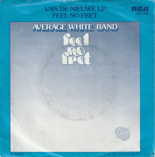 Average White Band : When Will You Be Mine (7", Single)