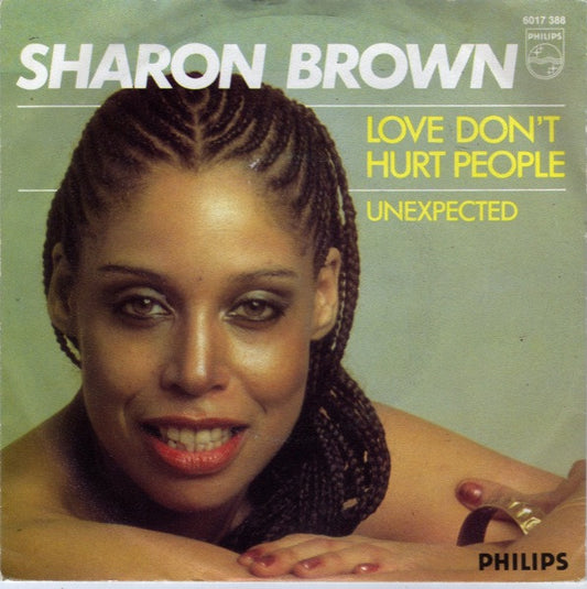Sharon Brown : Love Don't Hurt People (7", Single)