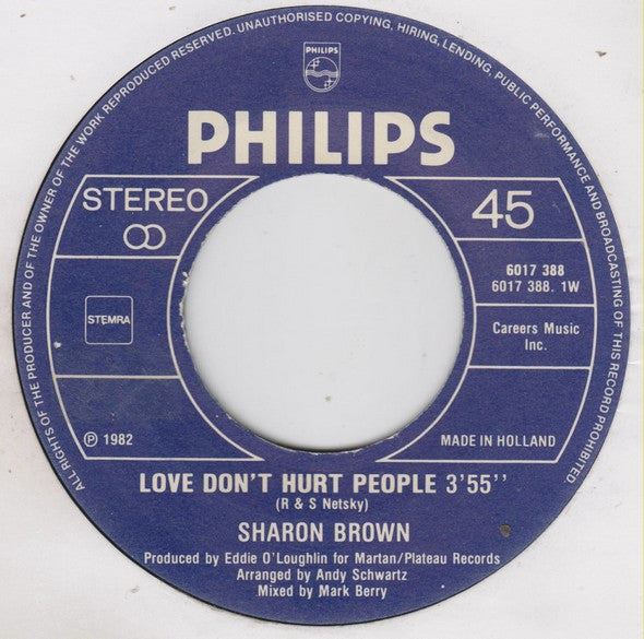 Sharon Brown : Love Don't Hurt People (7", Single)