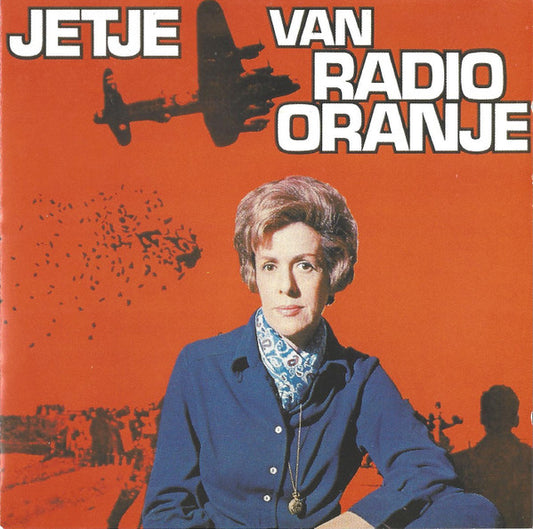 Jetty Paerl : Jetje Van Radio Oranje (CD, RE)