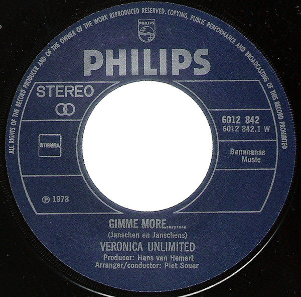 Veronica Unlimited : Gimme More / Jet Legs (7", Single)
