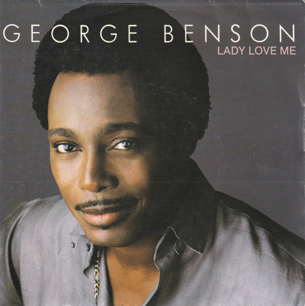 George Benson : Lady Love Me (7", Single)