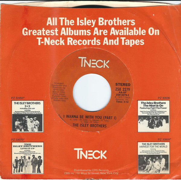 The Isley Brothers : I Wanna Be With You (7", Styrene, Ter)