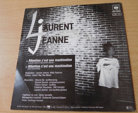 Laurent Jeanne : Attention C'Est Une Machination Remix (7")