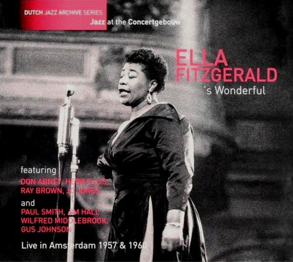 Ella Fitzgerald : 'S Wonderful (Live In Amsterdam 1957 &1960) (CD, Album, Dig)