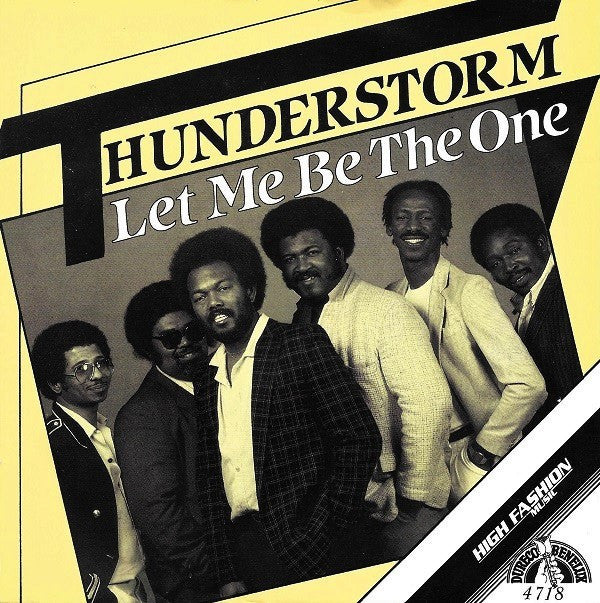 Thunderstorm : Let Me Be The One (7", Single)