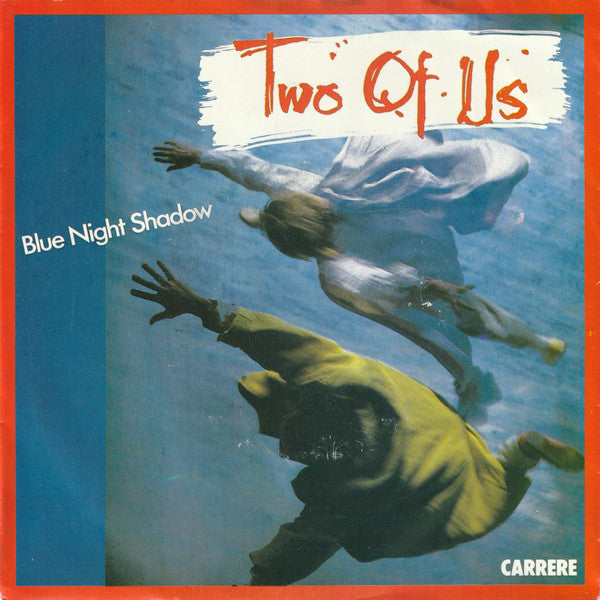 Two Of Us : Blue Night Shadow (7", Single)