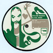 Sylvie Marks & Hal 9000 : Bad Woman Meets Zen On The Street (12")