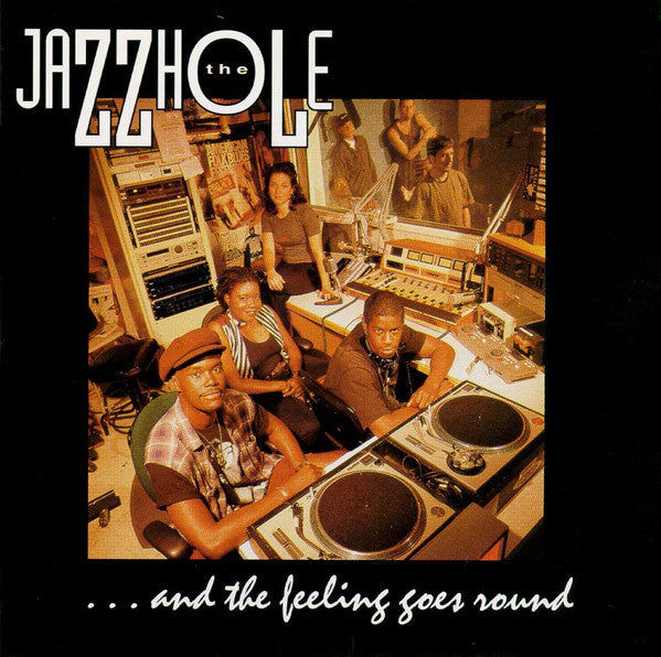 The Jazzhole : …And The Feeling Goes Round (CD, Album)