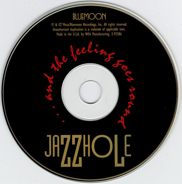 The Jazzhole : …And The Feeling Goes Round (CD, Album)