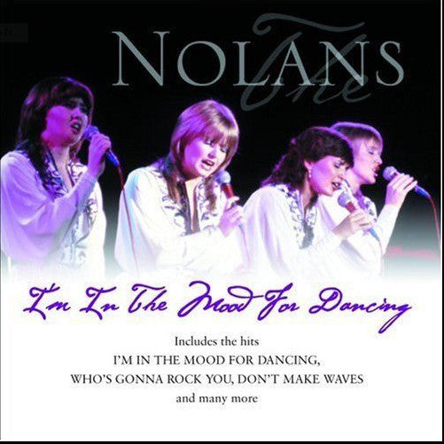 The Nolans : I'm In The Mood For Dancing (CD, Comp)