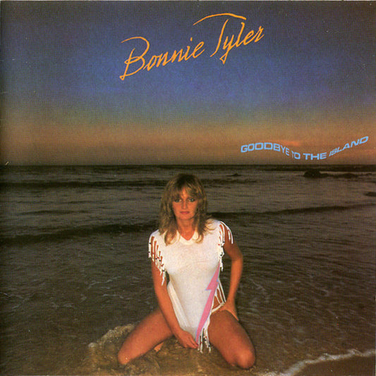 Bonnie Tyler : Goodbye To The Island (CD, Album, RP)