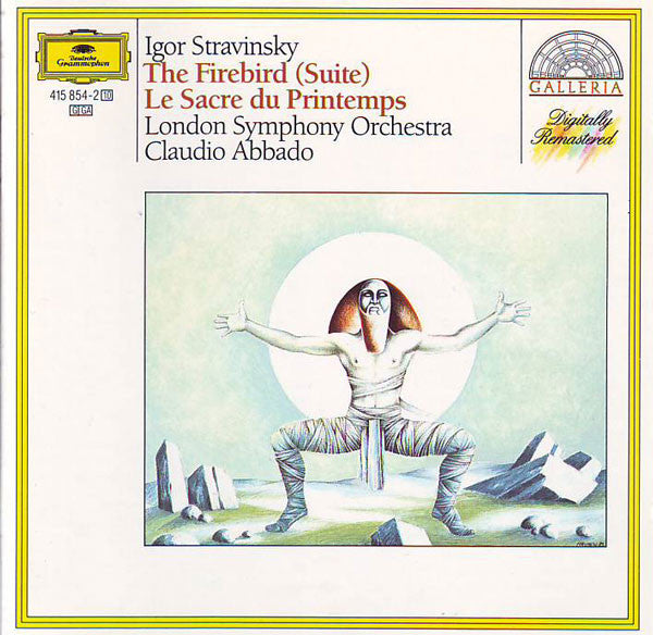 Igor Stravinsky, London Symphony Orchestra, Claudio Abbado : The Firebird (Suite) / Le Sacre Du Printemps (CD, Comp, RE, RM)