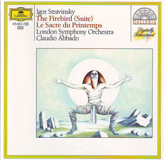 Igor Stravinsky, London Symphony Orchestra, Claudio Abbado : The Firebird (Suite) / Le Sacre Du Printemps (CD, Comp, RE, RM)