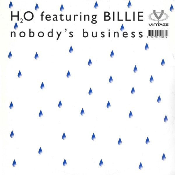 H2O Featuring Billie : Nobody's Business (12")