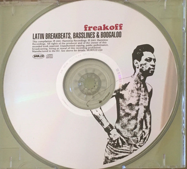 Various : Freak Off: Latin Breakbeats, Basslines & Boogaloo (CD, Comp)