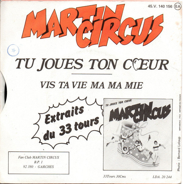 Martin Circus : Tu Joues Ton Cœur (7", Single)