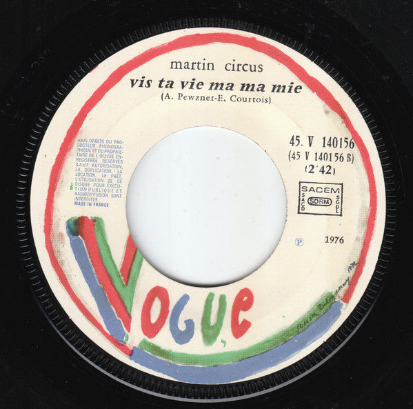 Martin Circus : Tu Joues Ton Cœur (7", Single)