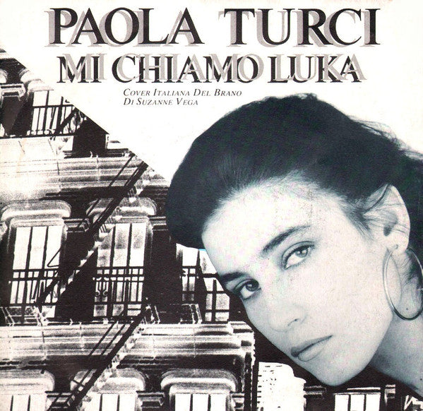 Paola Turci : Mi Chiamo Luka (7")