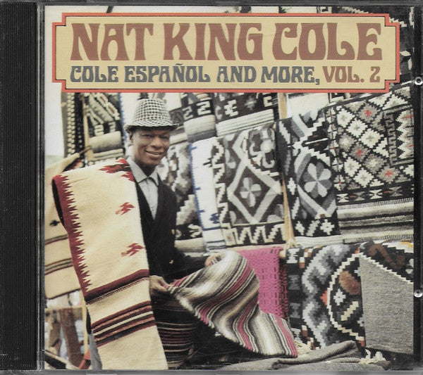 Nat King Cole : Cole Español And More, Vol.2 (CD, Comp, RE)
