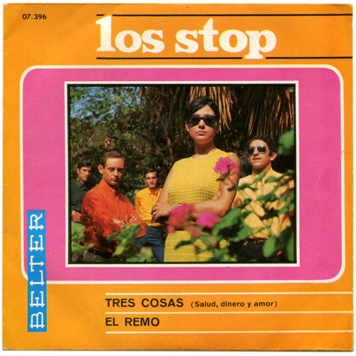 Los Stop : Tres Cosas (Salud, Dinero Y Amor) / El Remo (7", Single, Mono)