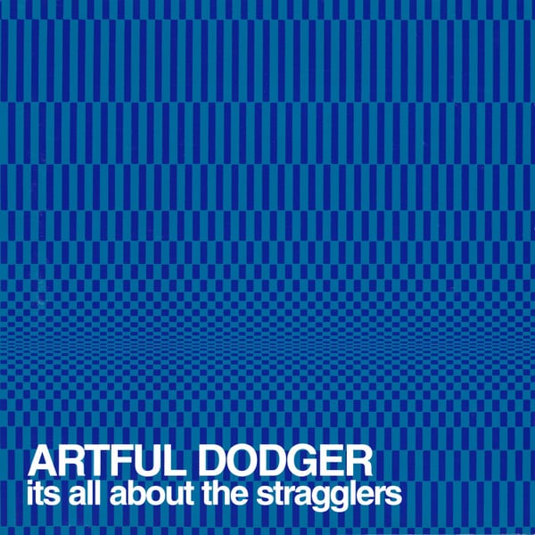 Artful Dodger : It's All About The Stragglers (CD, Album)