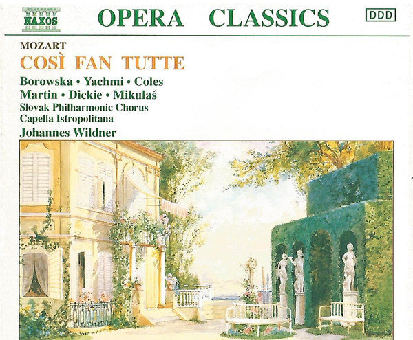 Wolfgang Amadeus Mozart, Slovak Philharmonic Chorus, Capella Istropolitana, Joanna Borowska, Rohangiz Yachmi, John Dickie, Andrea Martin (2), Priti Coles, Peter Mikuláš : Cosi Fan Tutte (3xCD, Album)