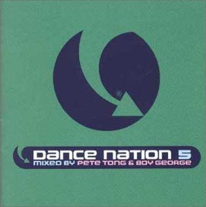 Pete Tong & Boy George : Dance Nation 5 (2xCD, Album, Mixed)