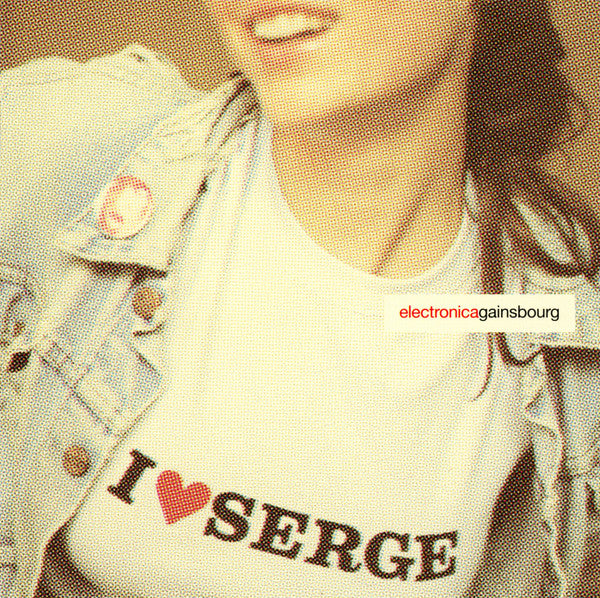 Serge Gainsbourg : I ♥ Serge (Electronica Gainsbourg) (CD, Album)